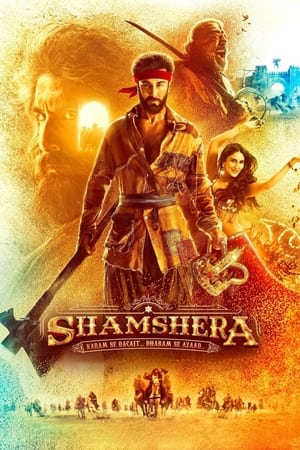 Shamshera 2022 Hindi Movie WEB-DL | Hindi Dubbed Movie – 480p