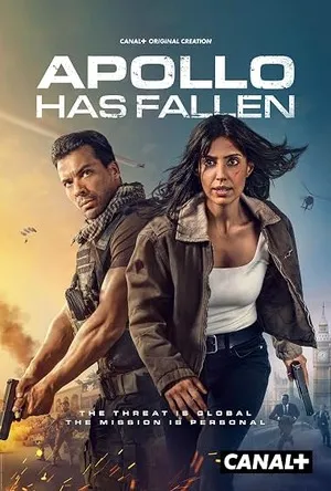 Apollo Has Fallen 2026 Season 1 Canal+ Series Hindi - English Audio Web-DL | Hindi Dubbed Movie [EP 01 To 04 Added]