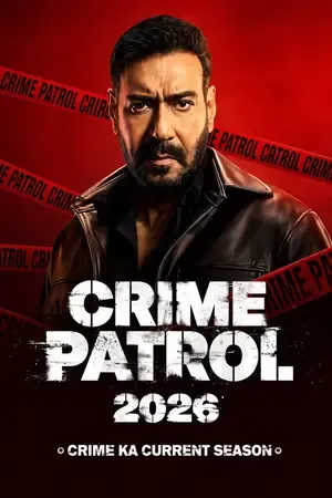 Crime Patrol 2026: Crime Ka Current Season 2026 Season 1 Hindi Sony-Liv Audio WEB-DL | Hindi Dubbed Movie [EP - 20 ADDED]