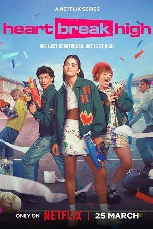 Heartbreak High 2026 Season 03 Hindi Dual Audio WEB-DL | Hindi Dubbed Movie [EP - 08 Added]