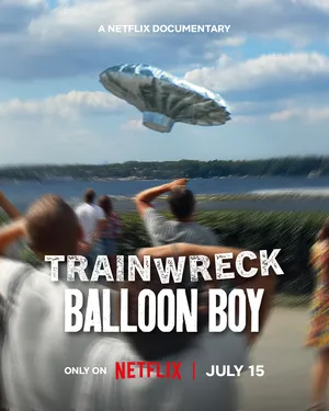 Trainwreck: Balloon Boy 2025 Hindi Dual Audio WEB-DL | Hindi Dubbed Movie