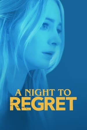 A Night to Regret (2018) Hindi Dubbed | Hindi Dubbed Movie Web-DL [800MB]