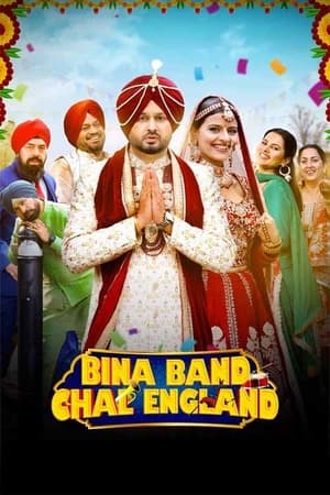 Bina Band Chal England 2023 Punjabi HDRip | Hindi Dubbed Movie – 480p