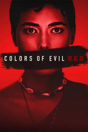 Colors of Evil: Red 2024 Hindi Dual Audio HDRip | Hindi Dubbed Movie – 720p – 480p