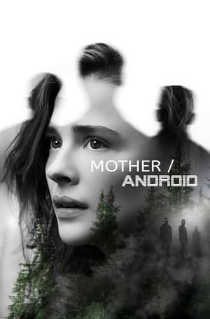 Mother/Android (2021) Hindi Dual Audio HDRip | Hindi Dubbed Movie – 480p