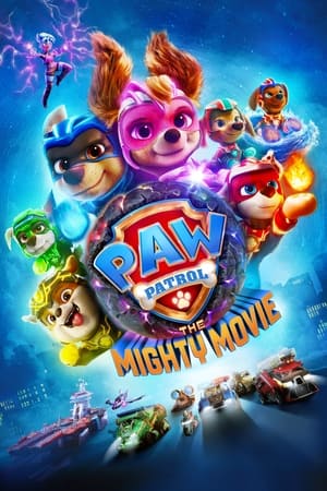 PAW Patrol: The Mighty Movie 2023 Hindi (ORG) Dual Audio HDRip | Hindi Dubbed Movie – 480p