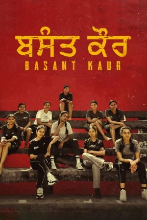 Basant Kaur 2026 Punjabi Audio WEB-DL | Hindi Dubbed Movie