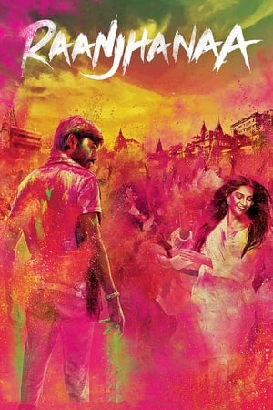 Raanjhanaa (2013) Hindi Dubbed | Hindi Dubbed Movie HDRip [1.4GB]