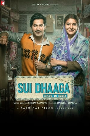 Sui Dhaaga (2018) Hindi Movie | Hindi Dubbed Movie BluRay x264 [1.1GB]