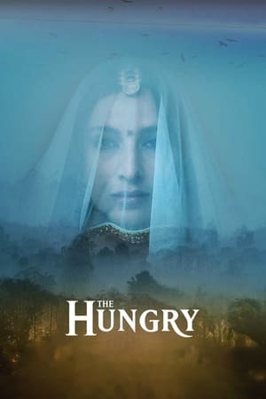 The Hungry (2017) Movie | Hindi Dubbed Movie HDRip x264 [740MB]