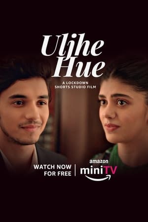 Uljhe Hue (2022) Hindi Movie HDRip | Hindi Dubbed Movie – 480p
