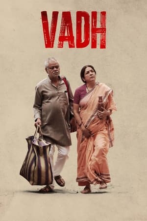 Vadh (2022) Hindi Movie HDRip | Hindi Dubbed Movie – 480p