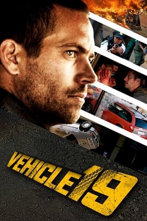 Vehicle 19 (2013) Hindi Dual Audio | Hindi Dubbed Movie BluRay 350MB